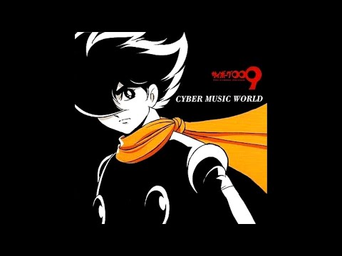 Tetsuya Komuro - Cyborg 009: The Cyborg Soldier Soundtrack - CYBER MUSIC WORLD (2002)