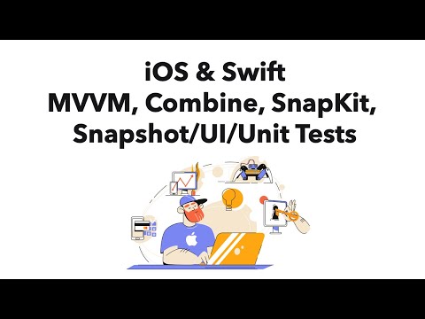 iOS & Swift - MVVM, Combine, SnapKit, Snapshot/UI/Unit Tests