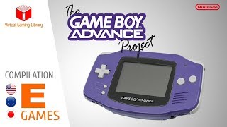 The Game Boy Advance Project - Compilation E - All GBA Games (US/EU/JP)