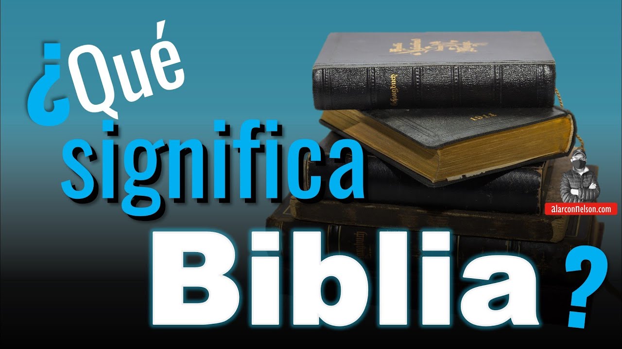 ¿Qué Significa Biblia? 📖