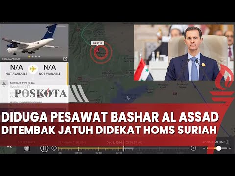 Diduga Pesawat yang Membawa Presiden Bashar Al-Assad Ditembak Jatuh Saat Tinggalkan Suriah