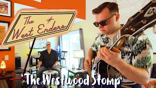 &#39;Westwood Stomp&#39; THE WEST ENDERS (Nashville Boogie weekender) BOPFLIX sessions