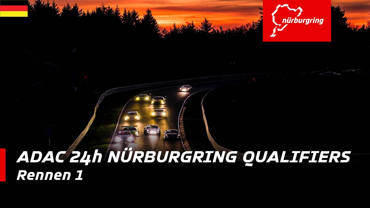 ADAC 24H Nürburgring Qualifiers | Rennen 1 | Samstag