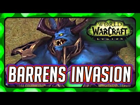 WOW Legion 🌟 DEMONIC INVASION Pre-Launch Event - Saving the Barrens!