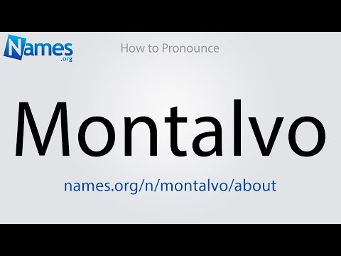 How to Pronounce Montalvo