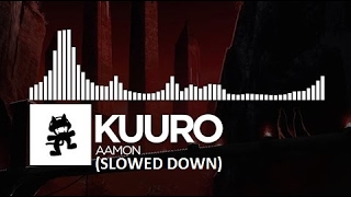 KUURO - Aamon (Slowed Down)