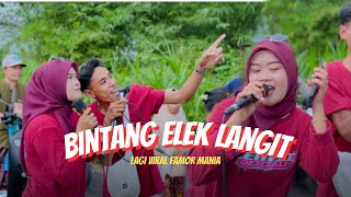 Download lagu THE SONG THAT IS CURRENTLY VIRAL ON TIKTOK || BINTANG ELEK LANGIT || FAMOR MANIA mp3