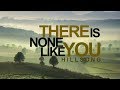 There Is None Like You - Hillsong [With Lyrics]