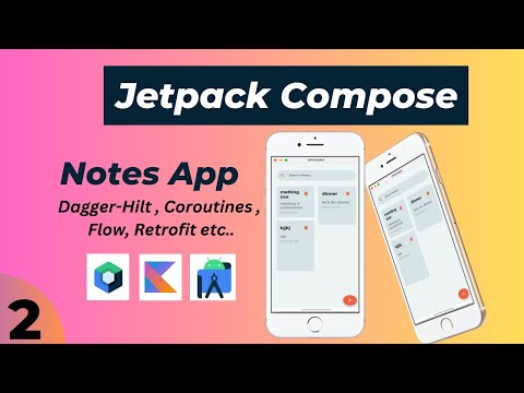 Notes App In Jetpack Compose In Hindi | Retrofit | Dagger Hilt | Coroutines | Flow