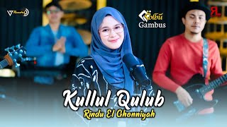 Download lagu KULLUL QULUB - QOLBU GAMBUS ( LIVE SESSION ) || 17 RECORD mp3