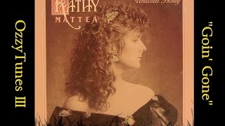 &quot;1987&quot; &quot;Goin&#39; Gone&quot;, Kathy Mattea (Classic Vinyl Cut)