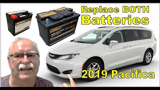 2019 Pacifica - Replace both batteries