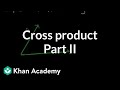Cross Product 2 Magnetic Forces Magnetic Fields And Faraday S Law Physics Khan Academy