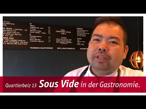 Sous Vide in der Gastronomie - Quartierbeiz 13