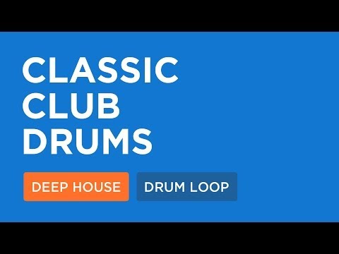 Deep House Loops | Classic Club Drums (124 Bpm)