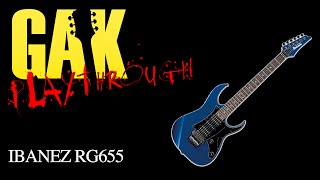 Video thumbnail for Ibanez RG655-CBM Ibanez RG655-CBM Guitar Play through by GAK