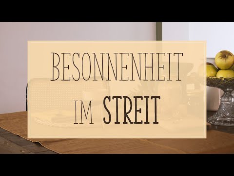 Predigt: "Besonnenheit im Streit"