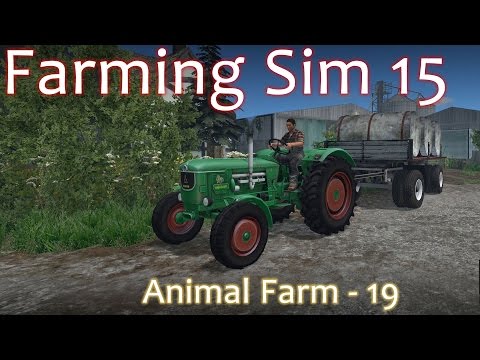 Animal Farm 19 - Farming Simulator 15