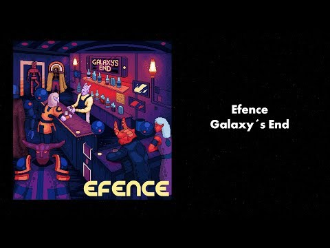 Efence - Galaxys End [Full Synthwave / Electronic Album]