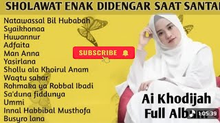 Download lagu SHOLAWAT NABI FULL ALBUM 2025 — Ai Khodijah | TERBARU, MERDU BANGET, BIKIN HATI TENANG mp3 Download lagu SHOLAWAT NABI FULL ALBUM 2025 — Ai Khodijah | TERBARU, MERDU BANGET, BIKIN HATI TENANG mp3