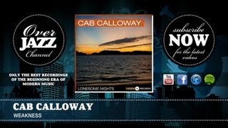 Cab Calloway - Weakness (1934)