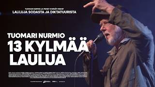 Tuomari Nurmio  – 13 kylmää laulua (2026) trailer