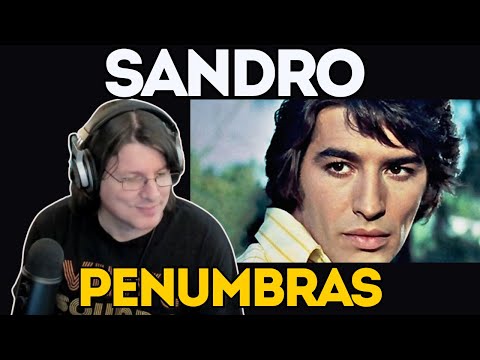 SANDRO - Penumbras | Aleman REACCIONA POR PRIMERA VEZ | Que manera de expresion!!