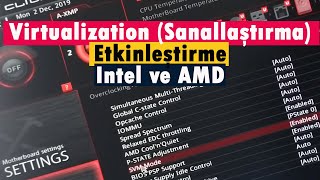 Virtualization | Sanallaştırma Etkinleştirme | Intel ve AMD