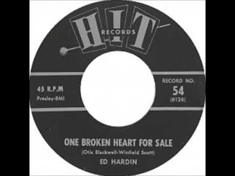 One Broken Heart for Sale ~ Ed Hardin (1963)