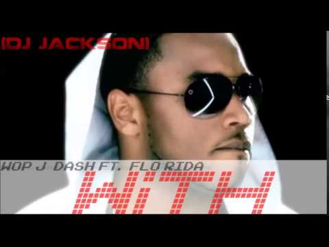 Wop J. Dash Ft  Flo Rida - With