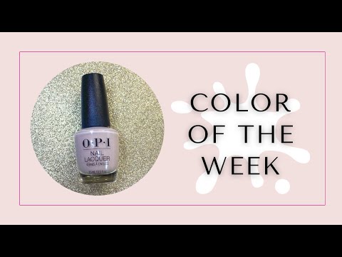 Polish Color Of The Week | OPI Nail Polish