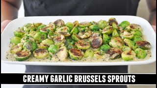 Creamy GARLIC Brussels Sprouts | A Dish you Won't be Able to Resist