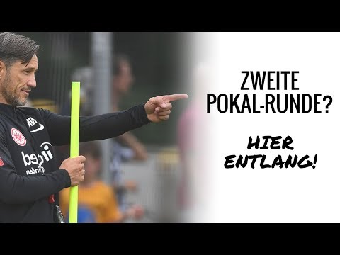 DFB-Pokal-Abenteuer beginnt | Eintracht Frankfurt