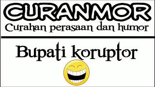 Download lagu Curanmor samidi - Bupati koruptor mp3