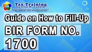 Guide on How to Fill-Up BIR Form No. 1700