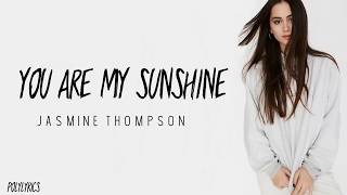 YOU ARE MY SUNSHINE Jasmine Thompson Lyrics (Meet Me in St. Gallen OST)