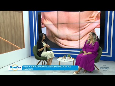 Médica tira dúvidas sobre cirurgia reparadora pós bariátrica 28 11 2022