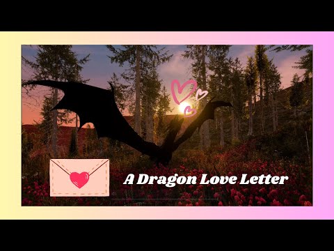 A Love Letter for Day for Dragons Beta