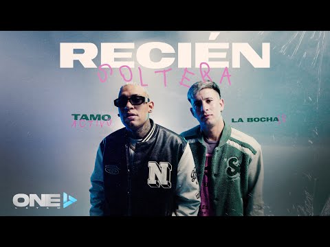 La Bocha 12 x Tamo Activo - Recién Soltera (Video Oficial)