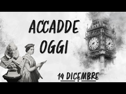ACCADDE OGGI 14 DICEMBRE
