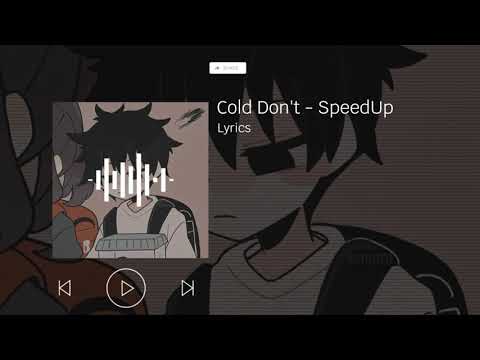 Cold Don’t - Nmọc ft. Dmean x Astac「SpeedUp Lyrics」|Duck SpeedUp 🎧|