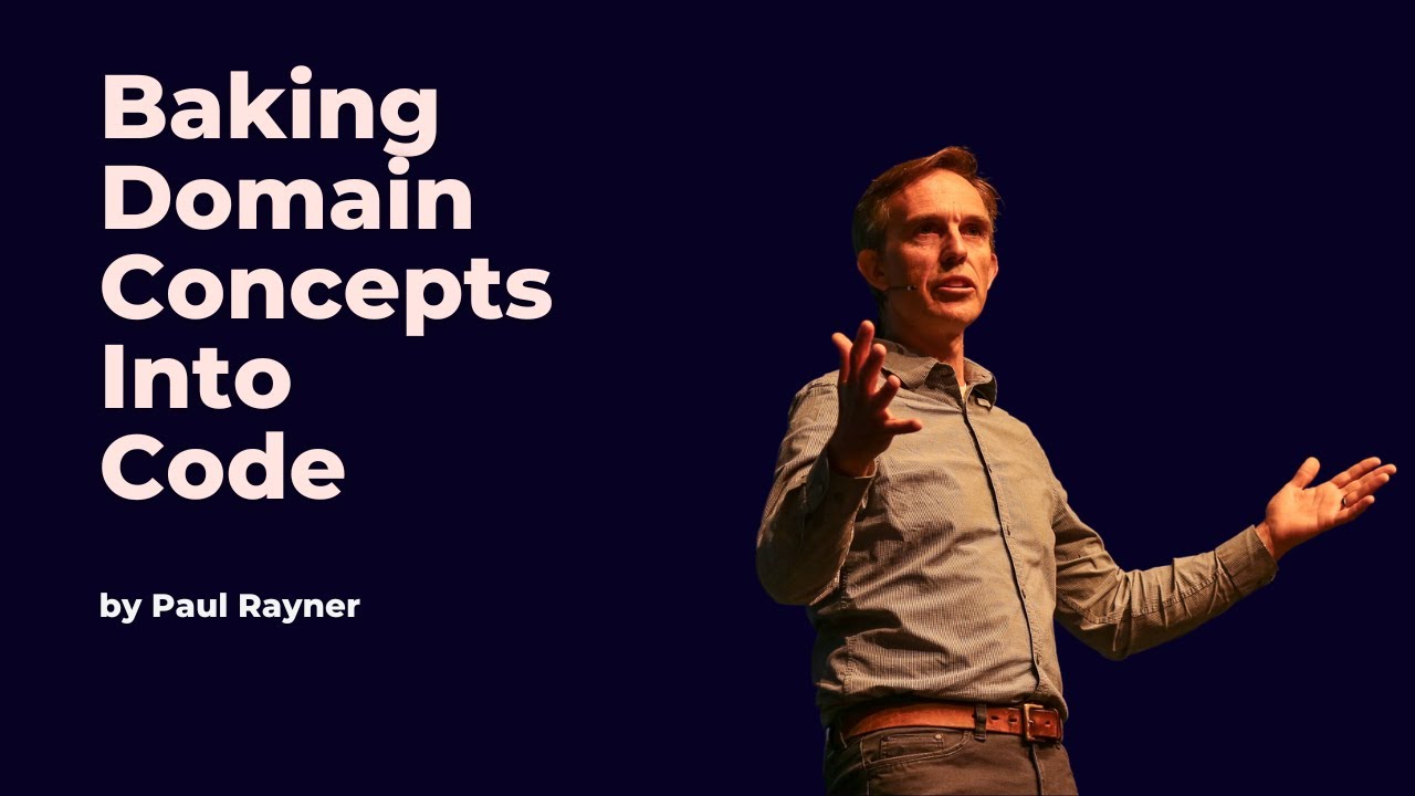 Baking Domain Concepts Into Code thumbnail