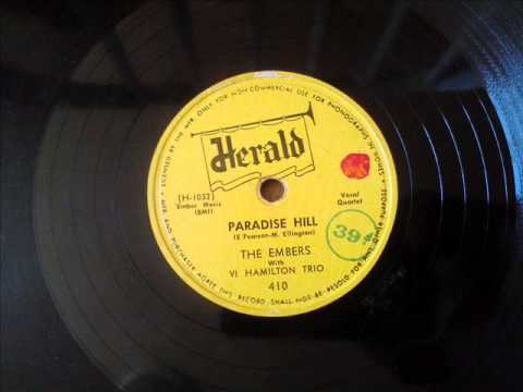 EMBERS - PARADISE HILL - HERALD 410, 78 RPM!