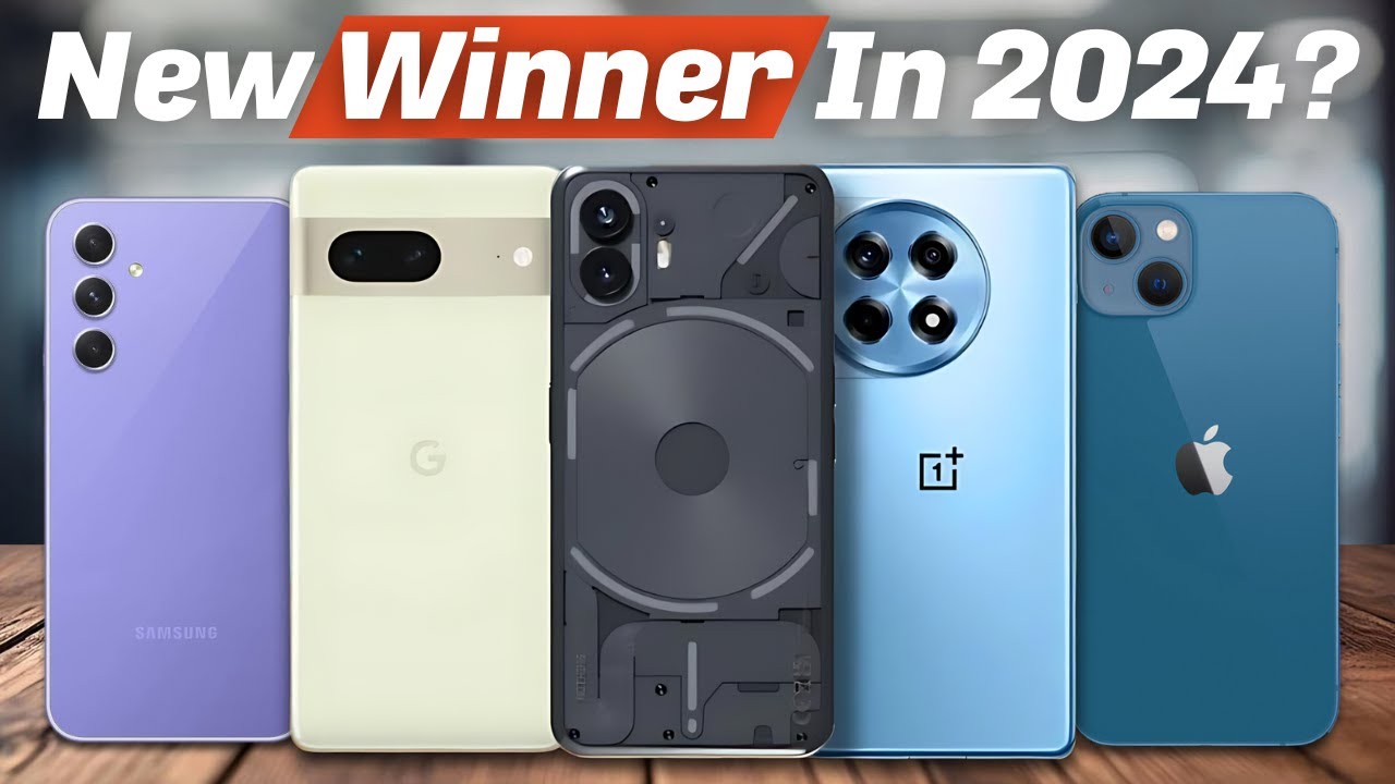 Best Midrange Phone 2024 - Top 5 Best Mid-Range Smartphones 2024