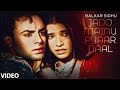Jado Mainu Pyaar Naal Jaan Jaan Kehnda Hai Balkar Sidhu Songs T Series