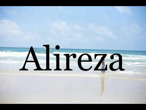 How To Pronounce Alireza🌈🌈🌈🌈🌈🌈Pronunciation Of Alireza