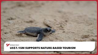 US$7.15M supports nature-based tourism | Vietnam Today