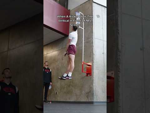 When A Kicker Does The Vertical In Front Of NFL Scouts