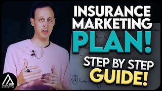 How to Create An Insurance Marketing Plan - Step By Step Guide!