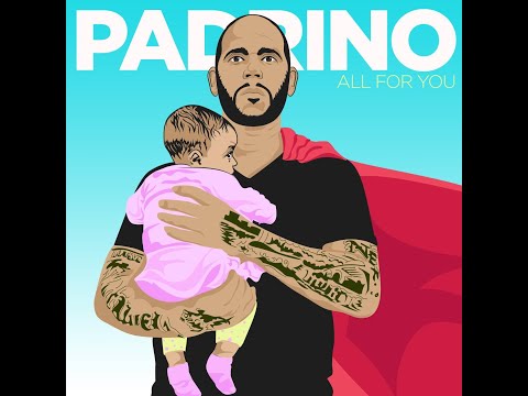 Padrino - All For You - Lyric Video